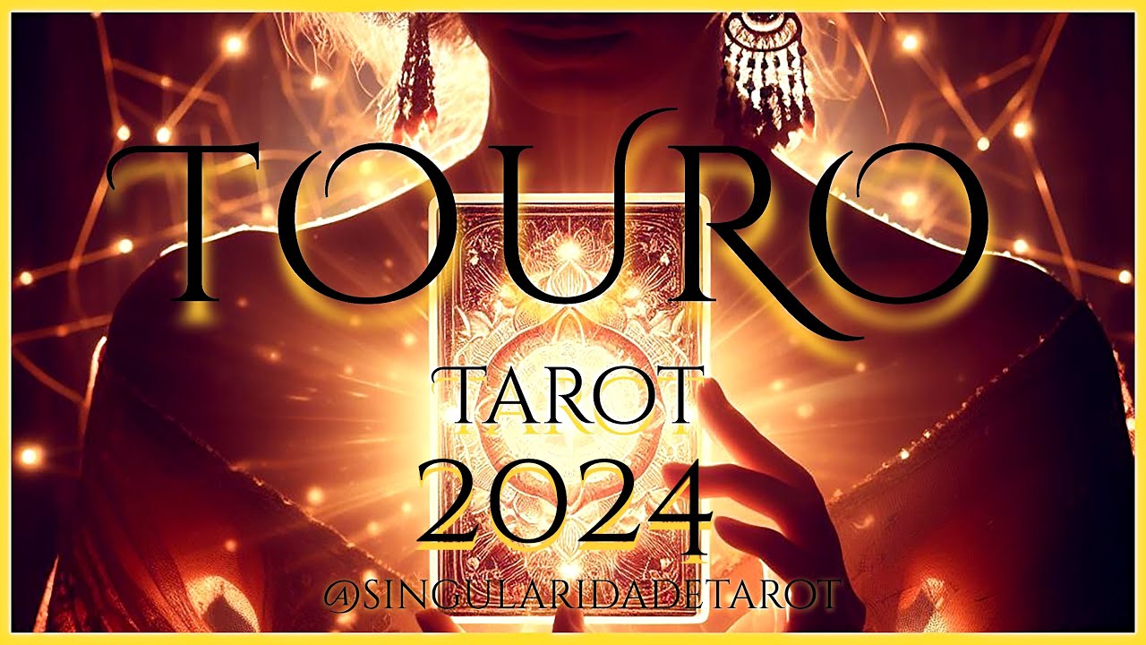 TOURO ♉️2024✨️ UM ROMANCE DO PASSADO VAI VOLTAR ESSE ANO🥶💓!! REENCONTRO E ESCOLHAS IMPORTANTES!!