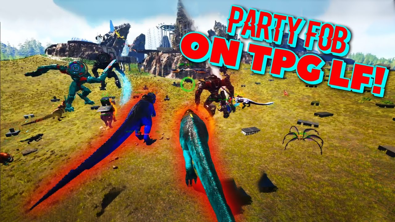 Party Fob on TPG LF Official Server 170 - ARK Survival Evolved PvP Gameplay