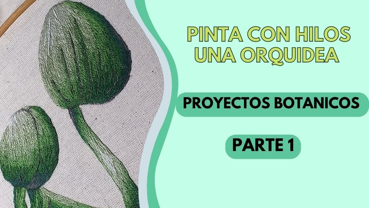 Pintar con hilos, Orquidea Rosa, Proyecto botanico 1 Parte 1