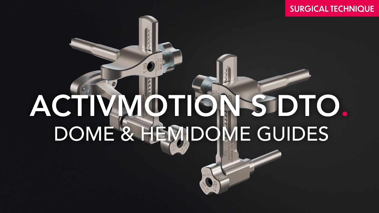 Activmotion S DTO - Dome & Hemidome guides - Distal tibial osteotomy plates - Surgical technique