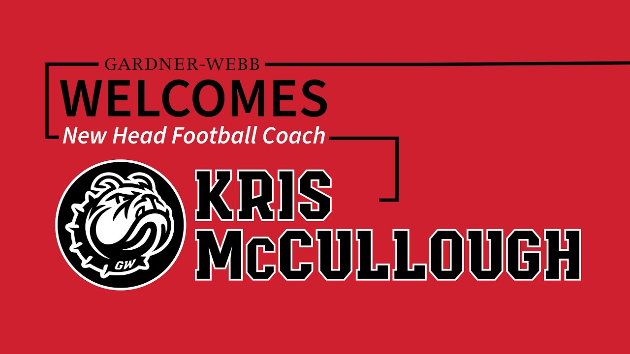 Gardner-Webb Football Welcomes Kris McCullough as New Head Coach 🏈