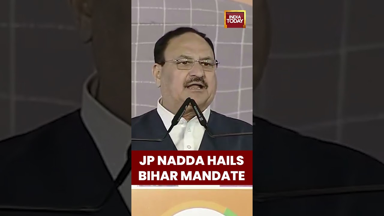 JP Nadda Hails Bihar Mandate | NDA Victory 2025