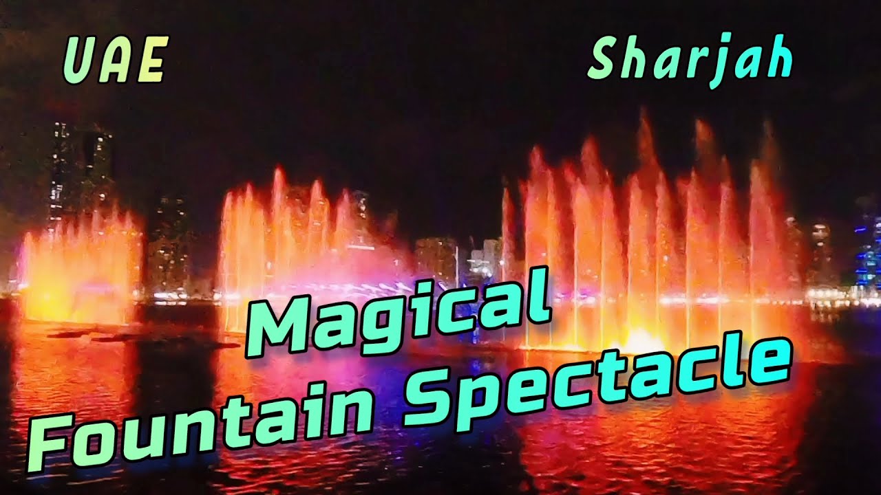 ✨ Fountain Show in Sharjah - Water Magic at Al Majaz Park! #almajaz #sharjah #dancingfountain