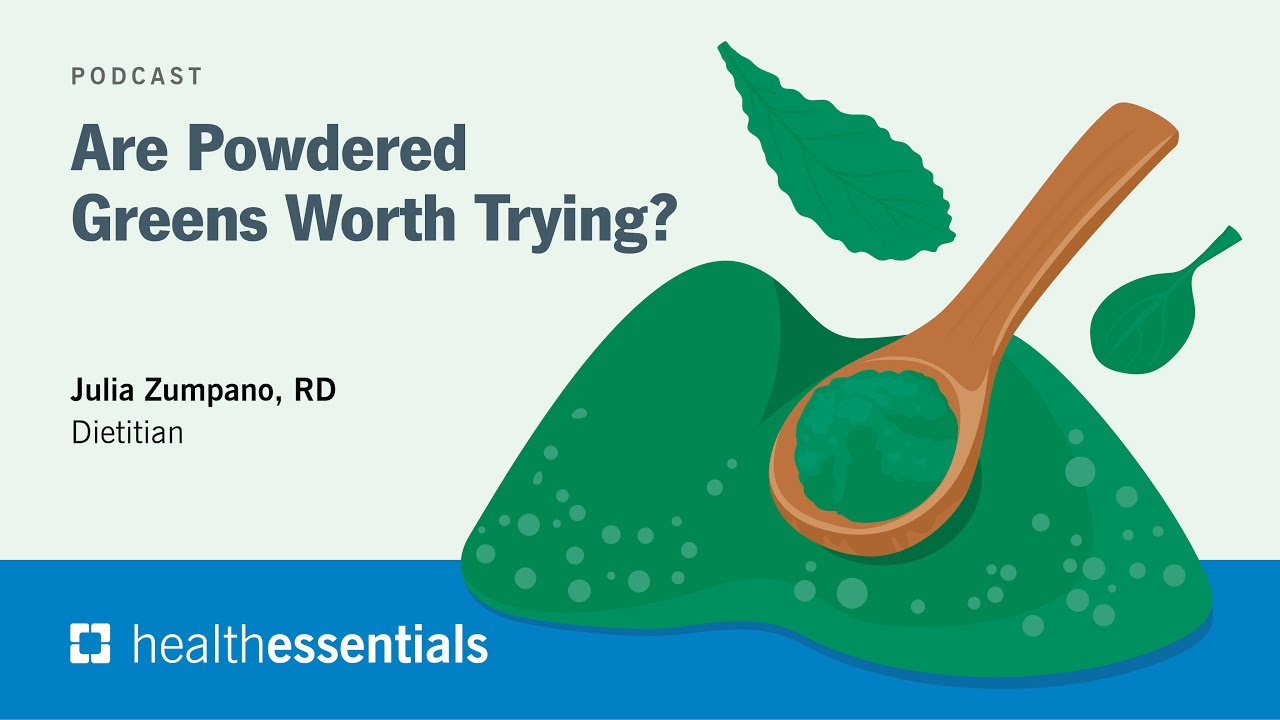 Are Powdered Greens Worth Trying? | Julia Zumpano, RD