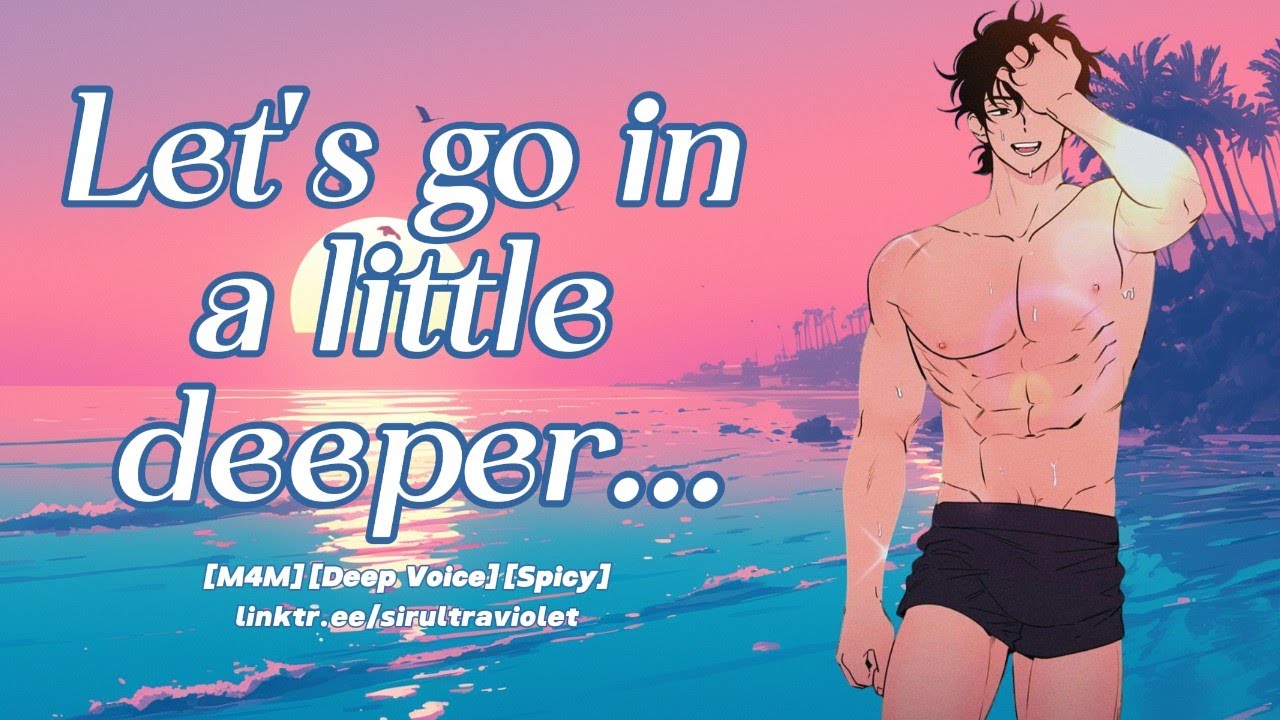 [M4M] Best Friend's Big Brother Gets Physical with You on the Beach! [Spicy] [ASMR]