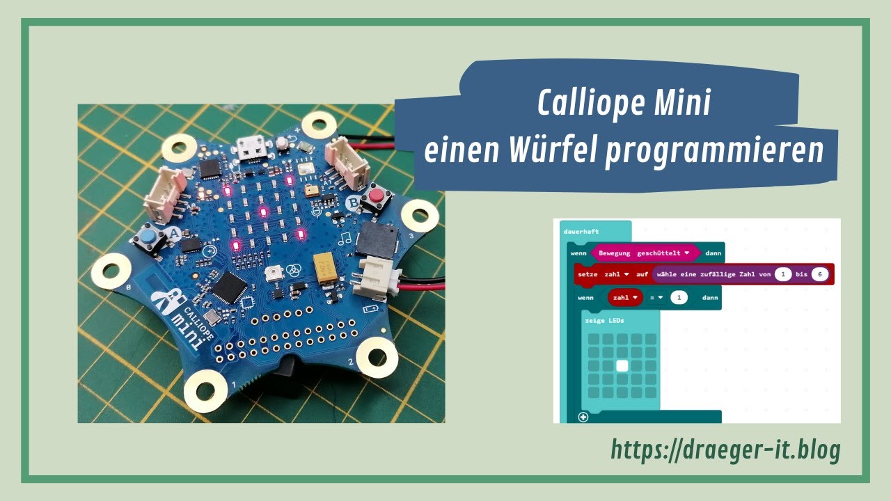 Calliope Mini - einen Würfel programmieren