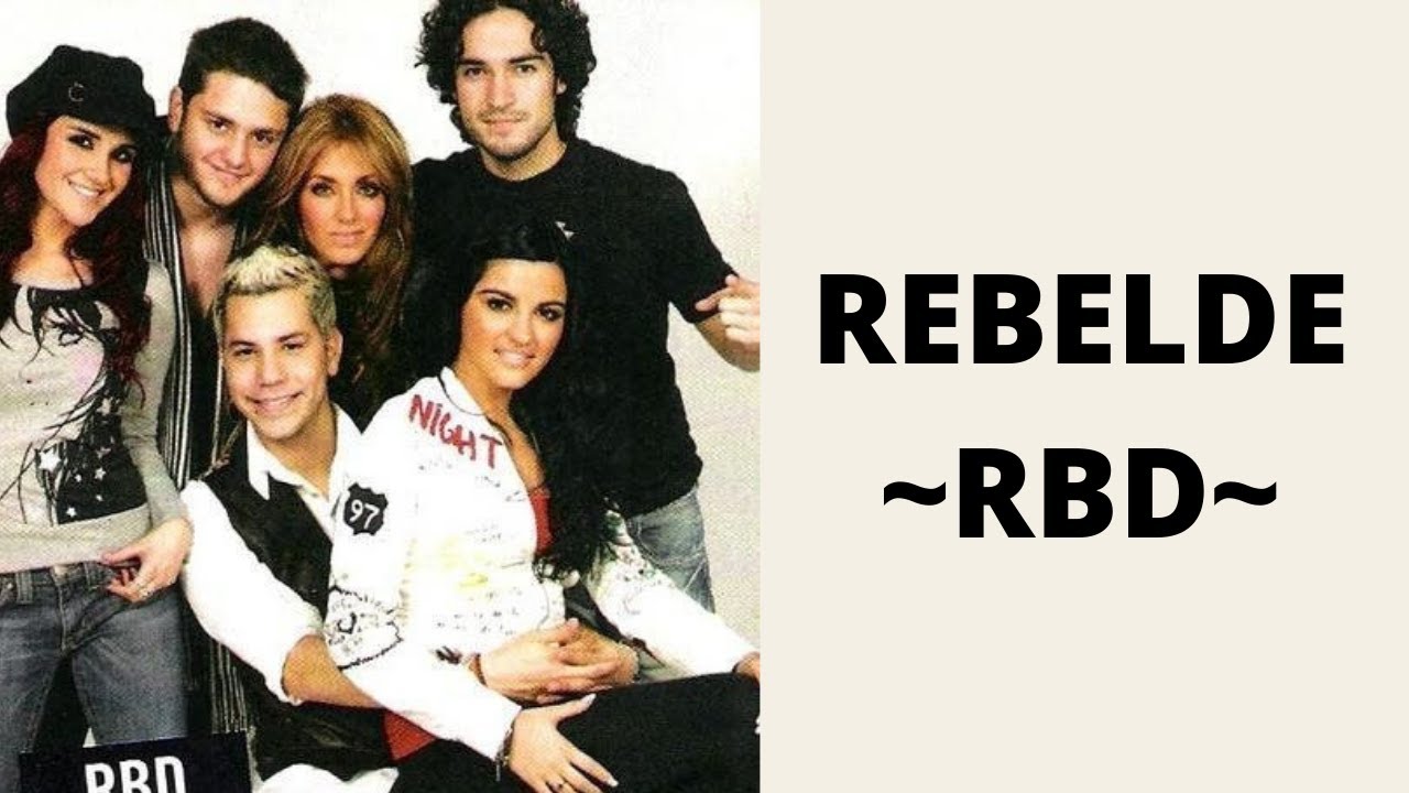 Rebelde - RBD (Letra)