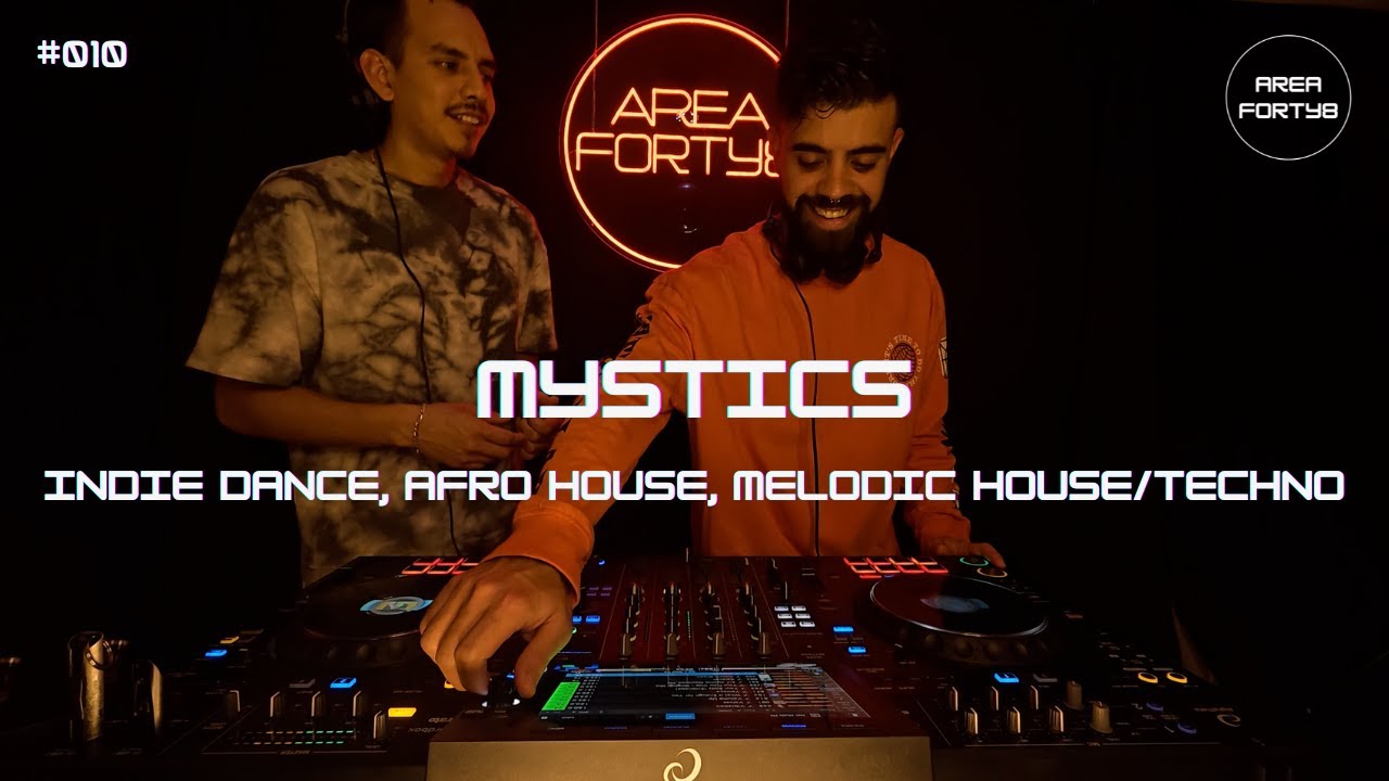 Indie Dance, Afro House & Melodic Techno | Dark, Futuristic Set | MYSTICS - AREA FORTY8 #010 