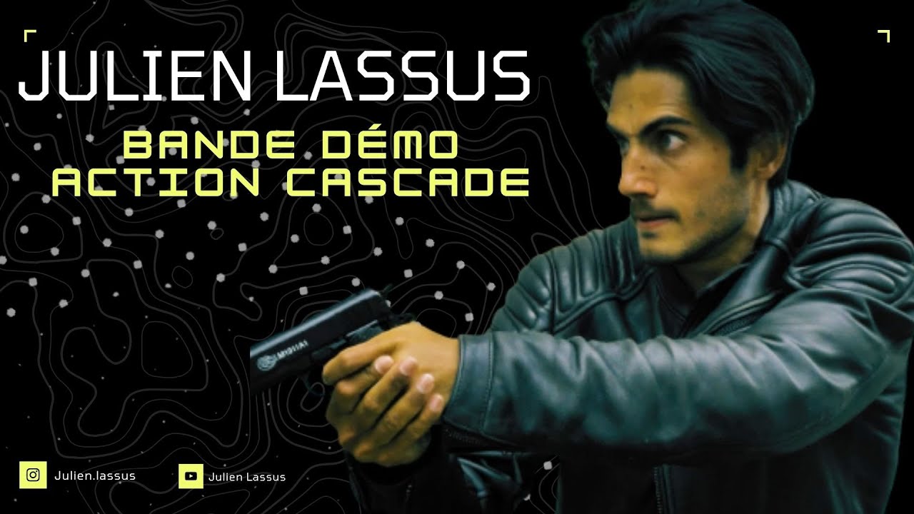 Bande Démo Action Cascade Julien Lassus