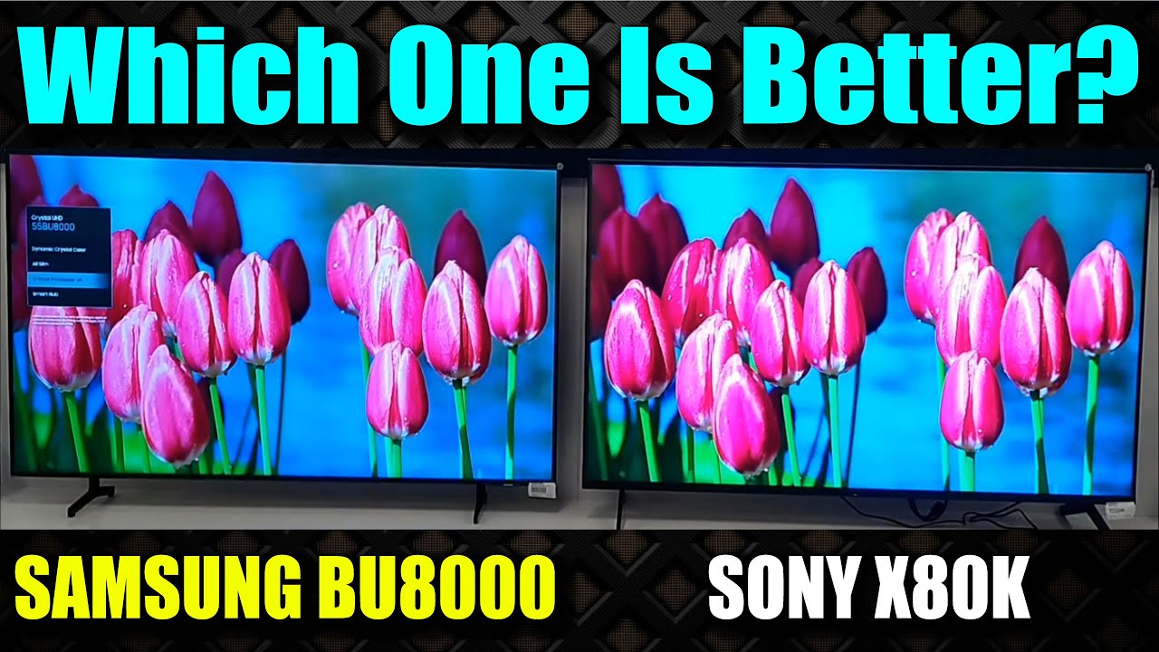 Sony X80K vs Samsung BU8000 | Sony X80K Review | Best Budget Sony TV 2023 | Samsung BU8000 TV