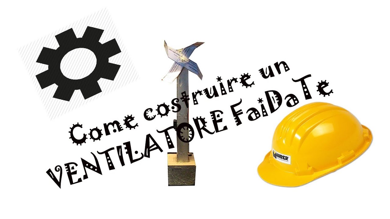 Come costruire un VENTILATORE Fai Da Te