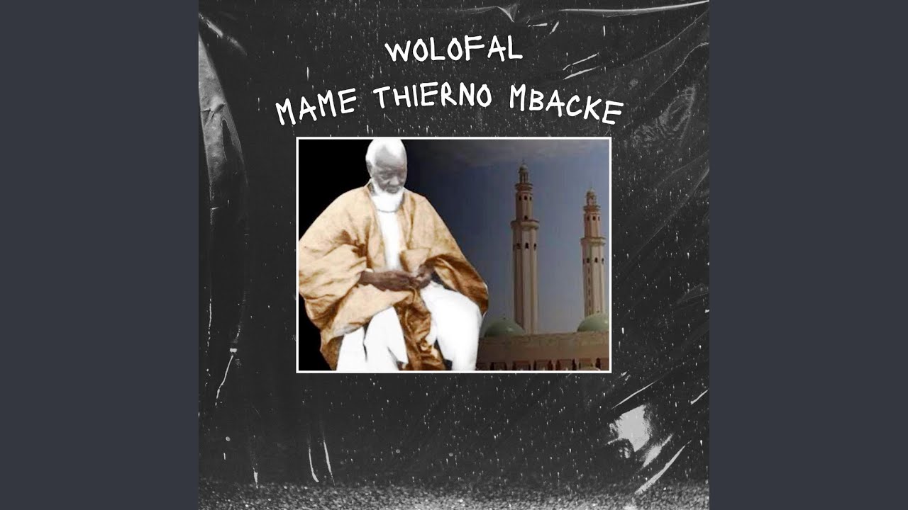 Wolofal Mame Thierno Mbacké Borom Darou Mouhty