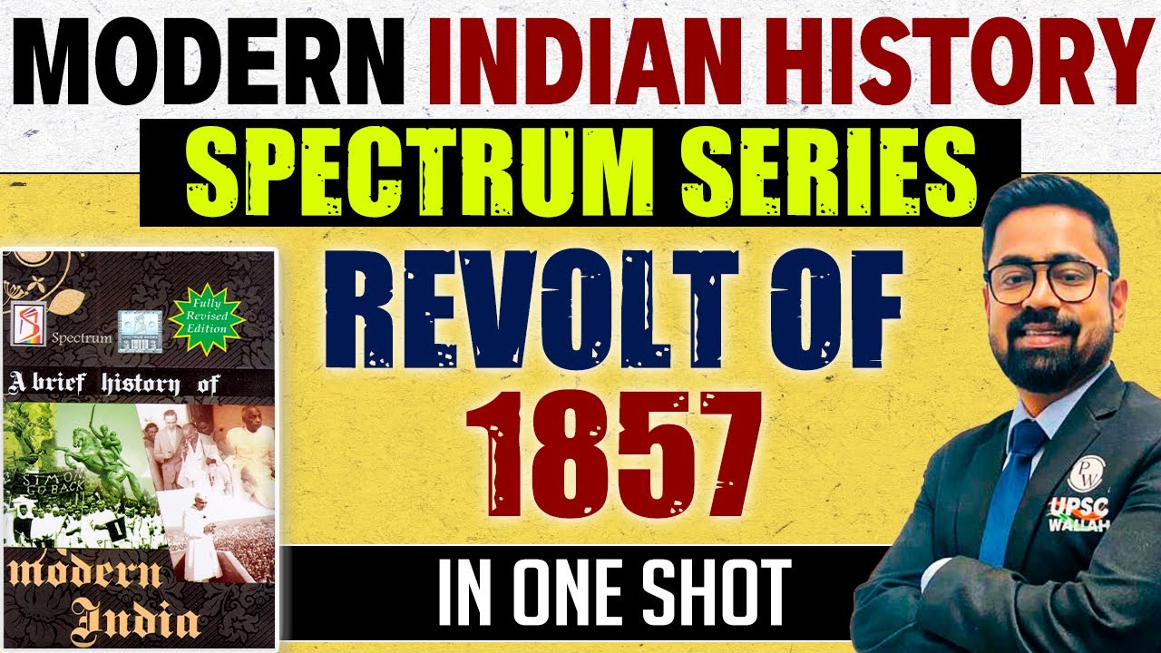 Revolt of 1857 | Spectrum Modern Indian History for UPSC CSE | UPSC Wallah