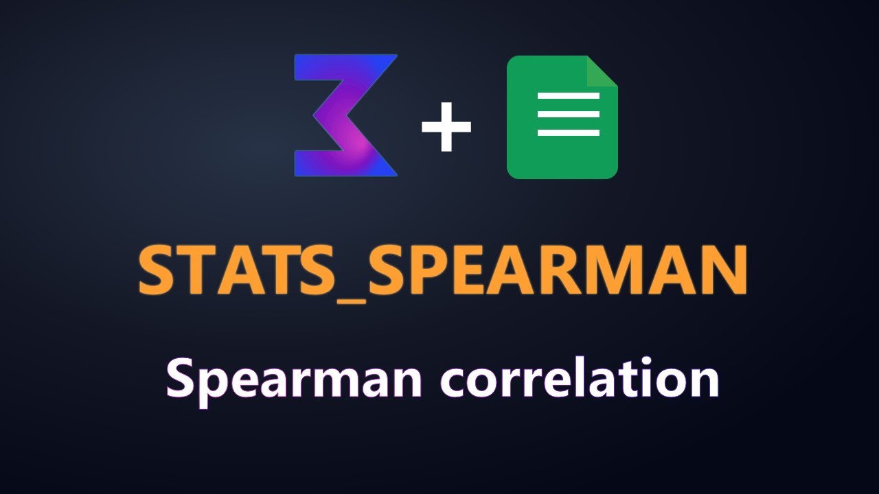 STATS_SPEARMAN Function Reference: Spearman Correlation Matrix in Google Sheets