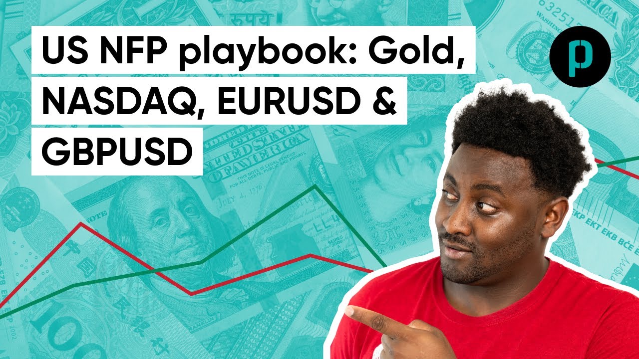 US NFP playbook: GOLD, Nasdaq, EURUSD & GBPUSD | 5th July