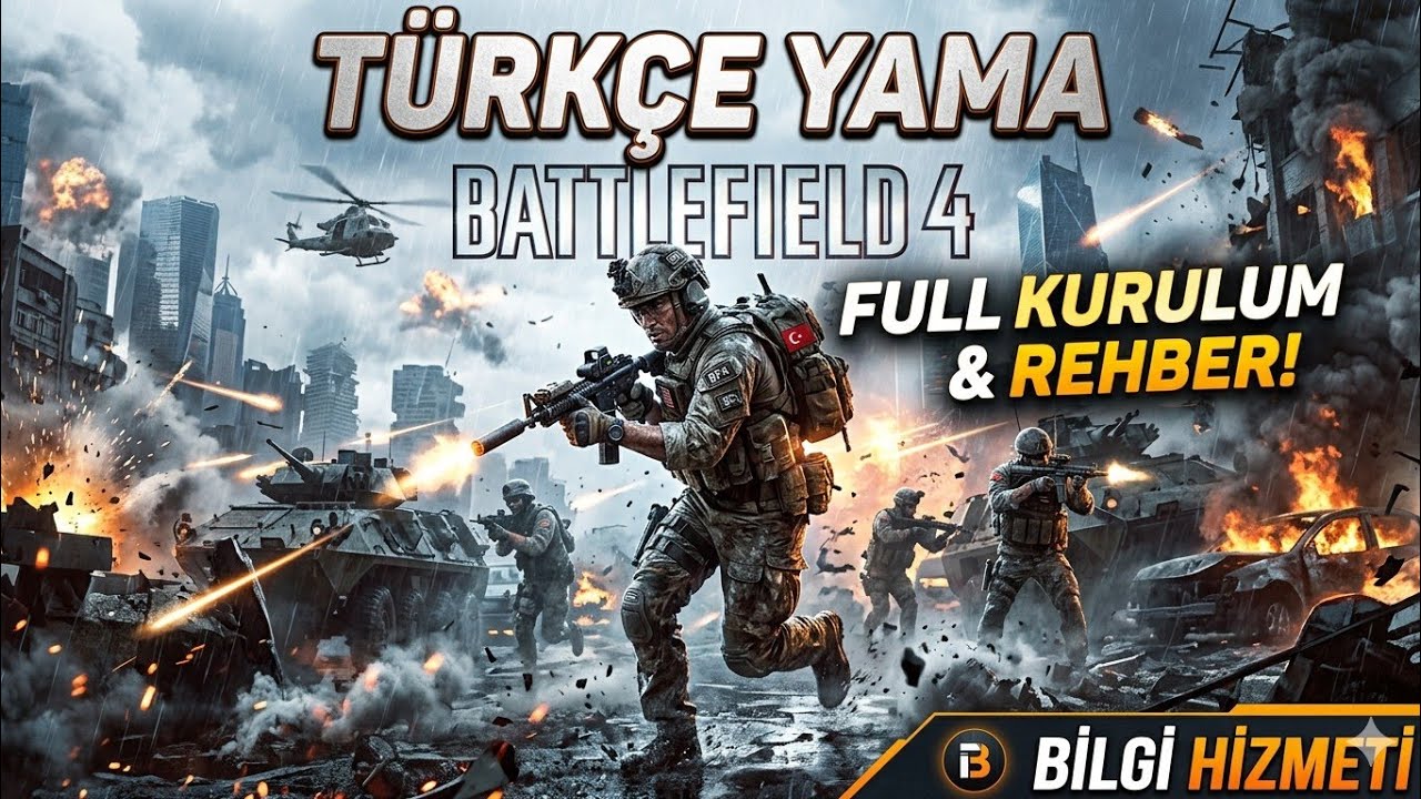 Battlefield 4 Türkçe Yama