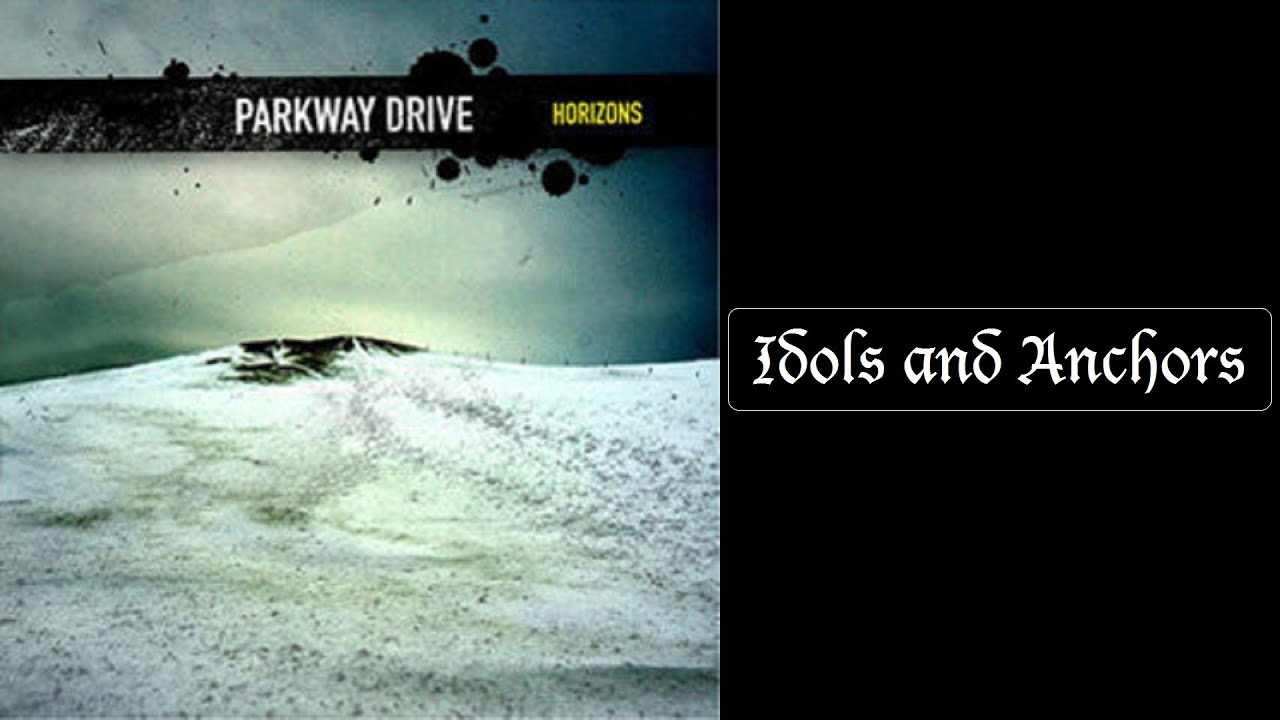 Parkway Drive - Idols and Anchors [Lyrics HQ]