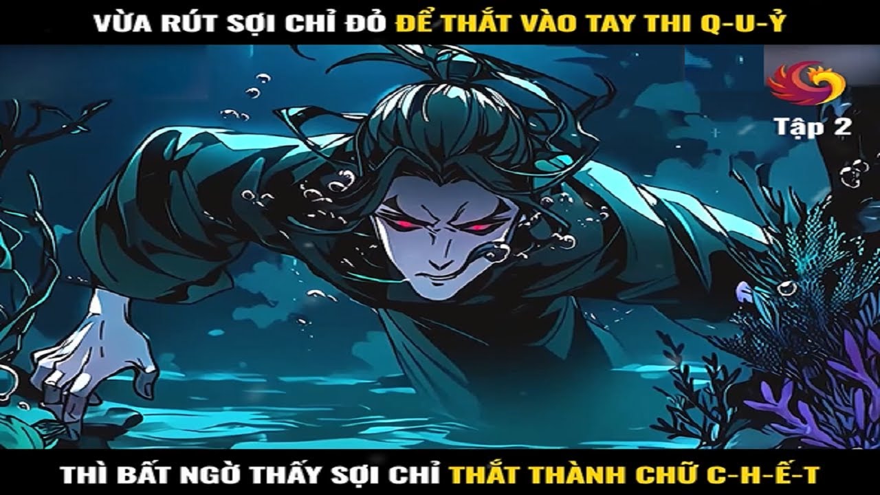 Review Truyen: Sợi Chỉ Đỏ Quỷ Dị (Full) | Thổ Dân GM