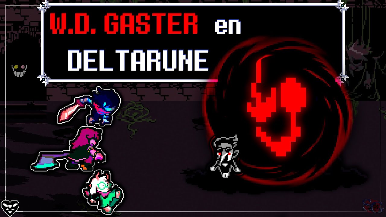 W.D. Gaster en Deltarune Capítulo 2