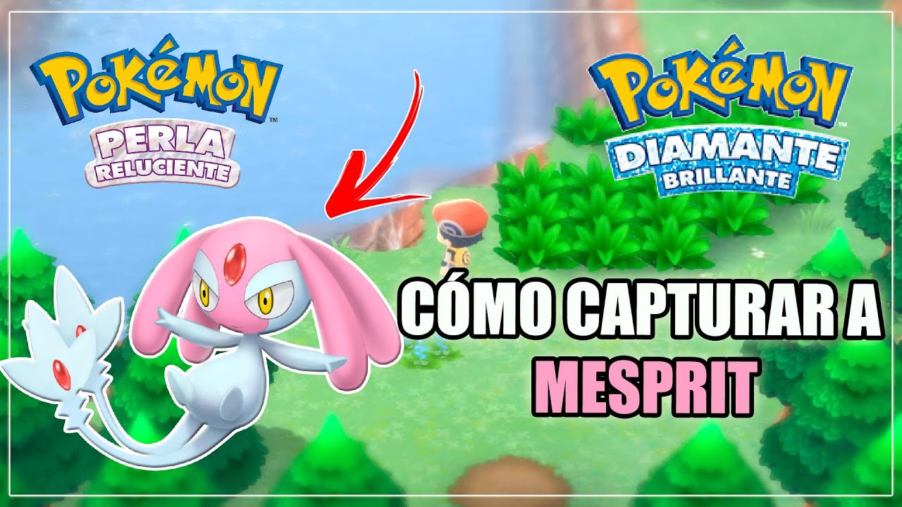 Cómo atrapar a ✨MESPRIT🔮 en Pokémon DIAMANTE BRILLANTE y PERLA RELUCIENTE