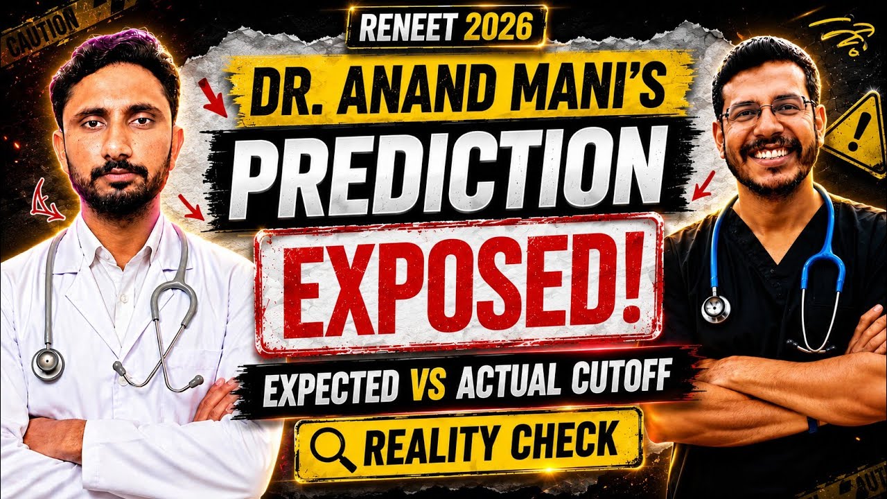 Dr. Anand Mani NEET Cutoff Prediction EXPOSED 🔥| RENEET 2026 Expected vs Actual Cutoff Reality Check