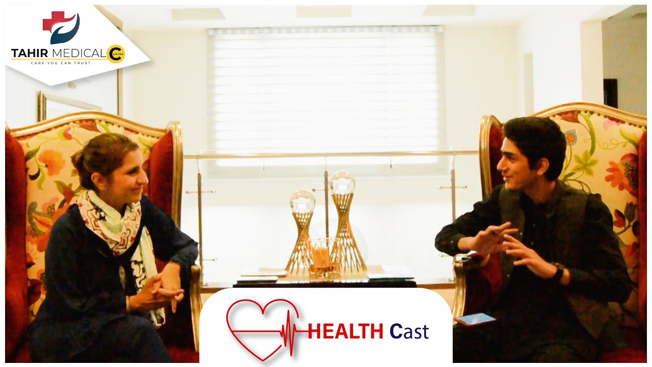 Health Cast | Episode 02 | Tahir Medical Centre | ft. Dr. Adila Tahir