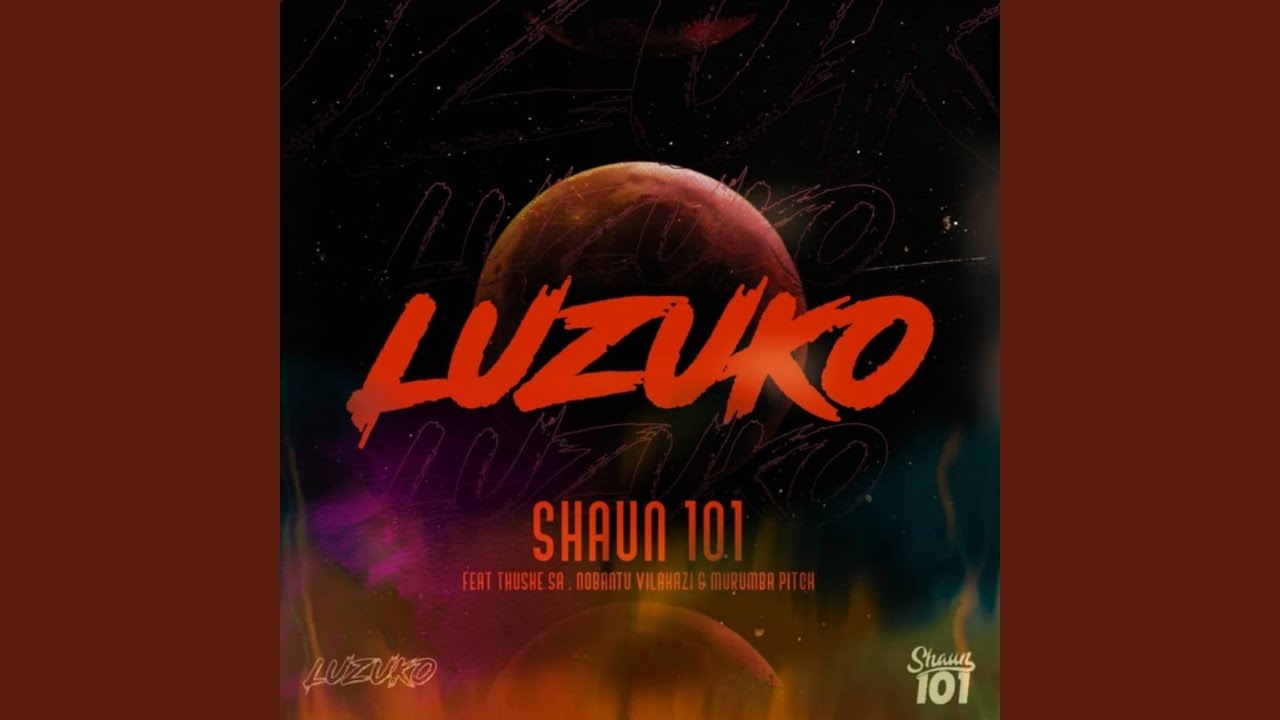 Luzuko (feat. Nobantu Vilakazi, Murumba Pitch & Thuske Sa)