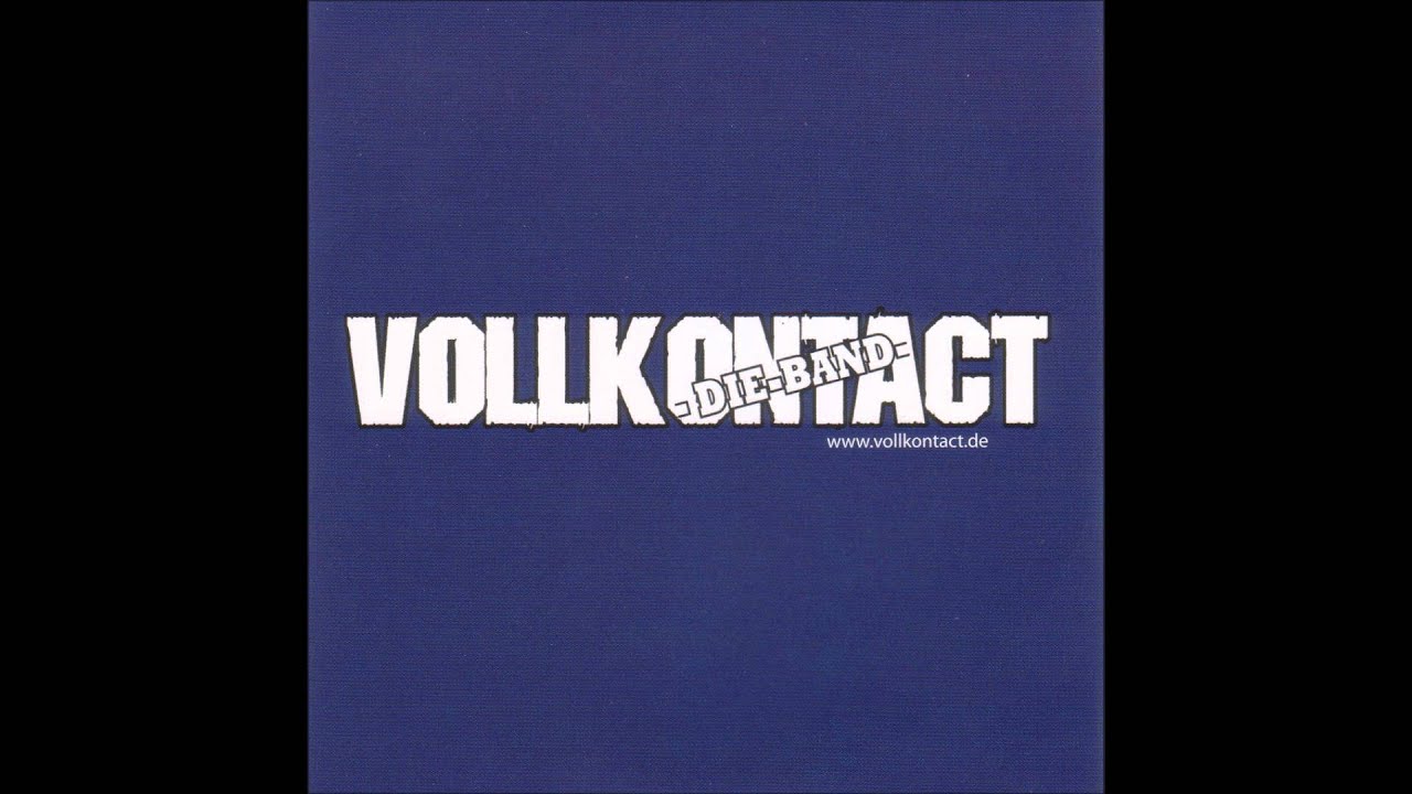 VOLLKONTACT - Das Einzige was z&auml;hlt