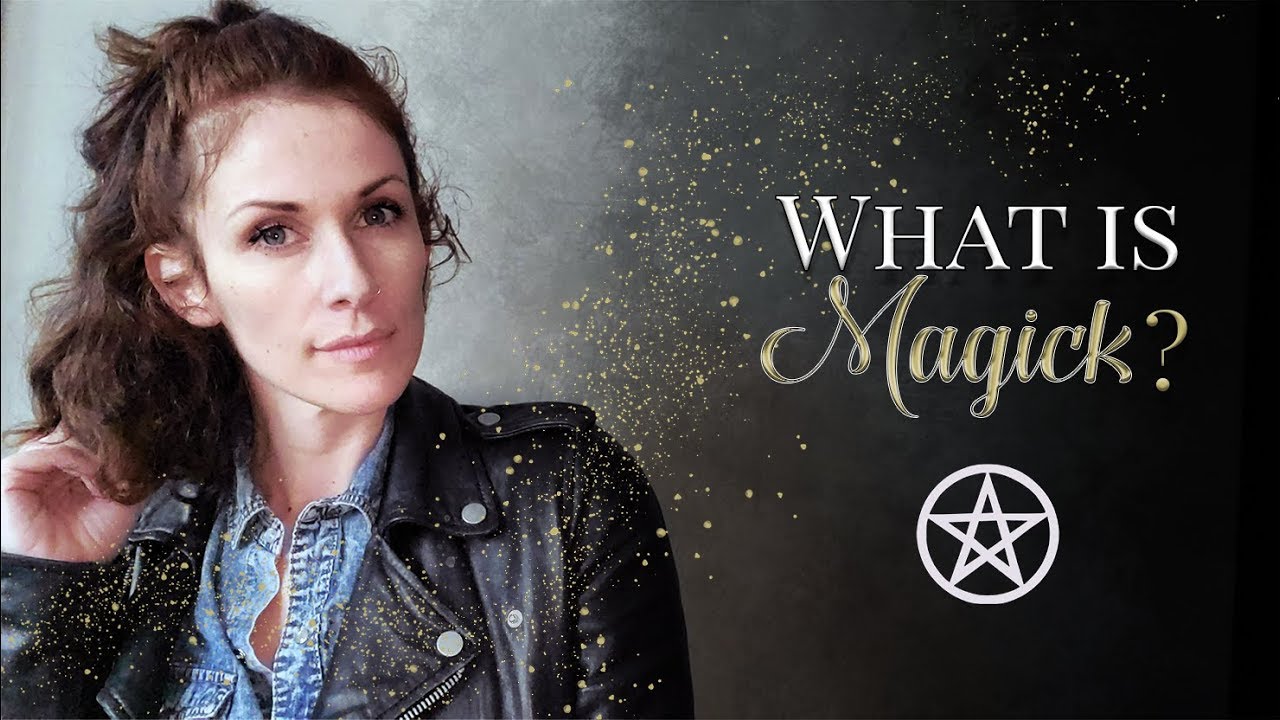What Is Magick & How To Access It? | #WitchBabyWednesdays