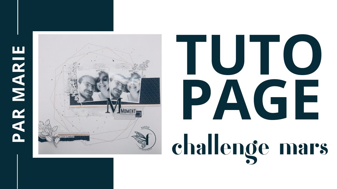 Marie Tuto Page - Challenge Mars Fée du Scrap ✂️