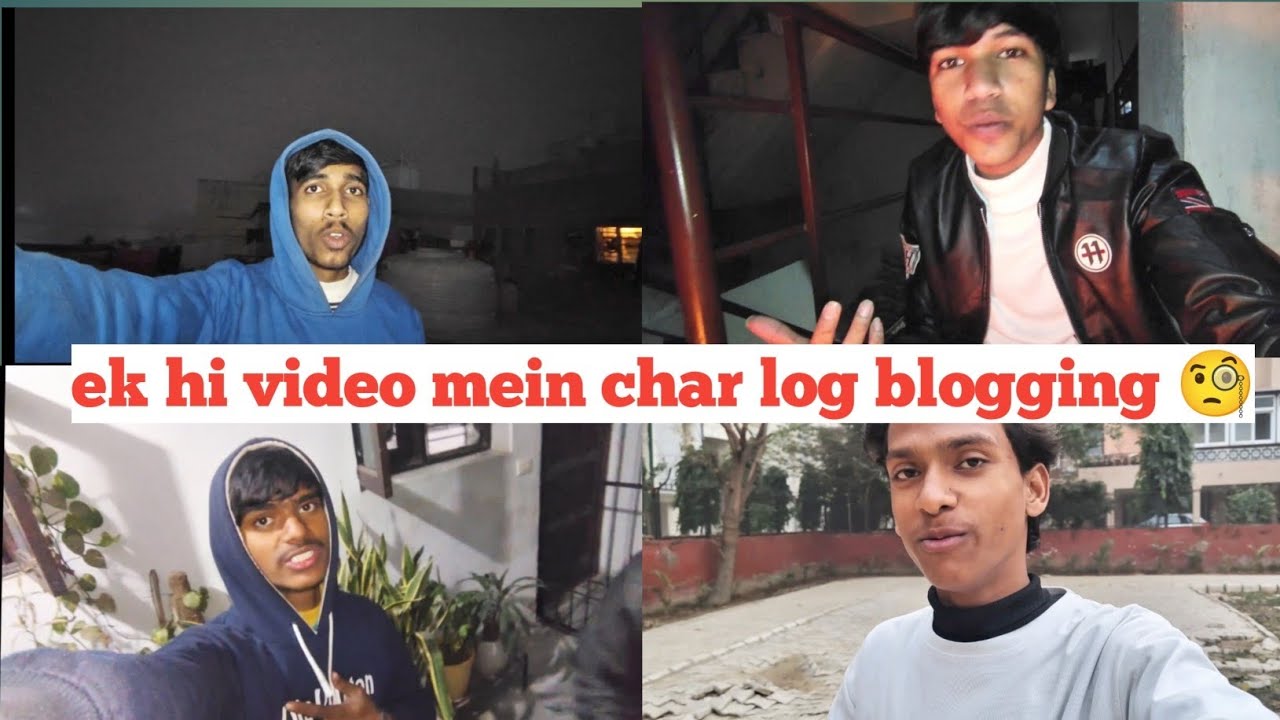 Ek Hi Video Mein char Log Blogging 🧐