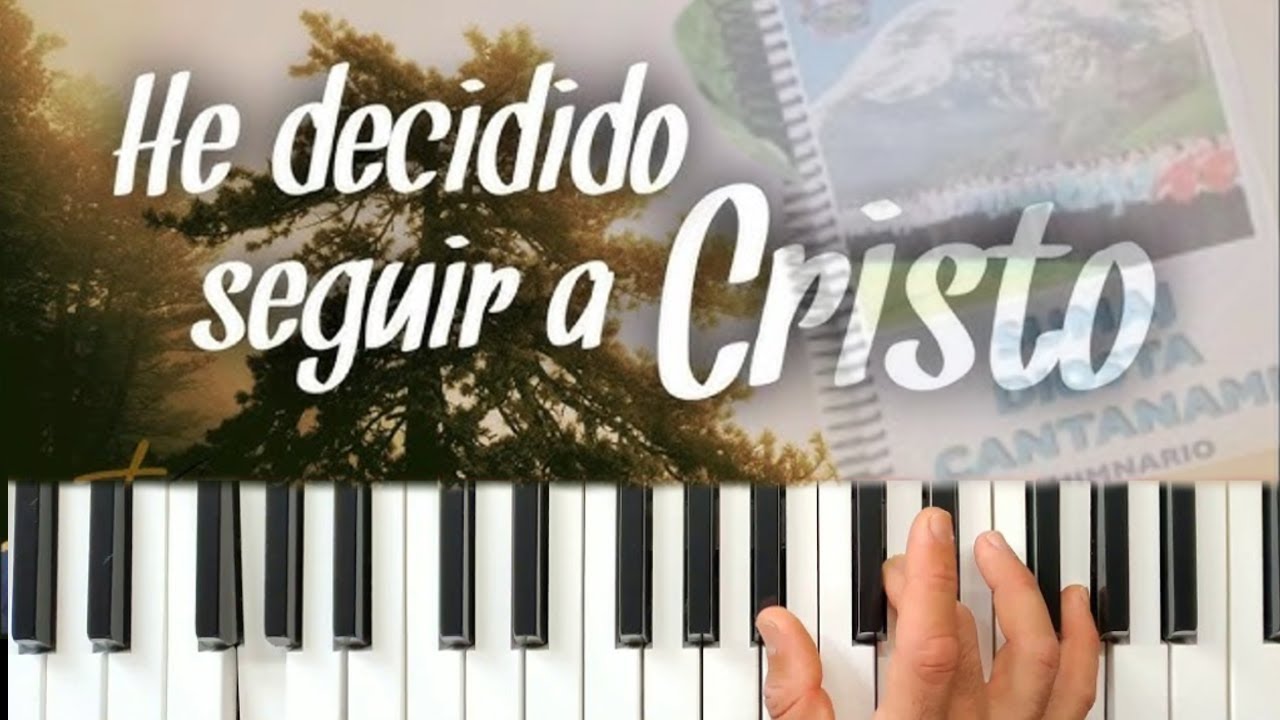 🎹 Tutorial de Piano F&aacute;cil - He Decidido Seguir a Cristo | Aprende Paso a Paso