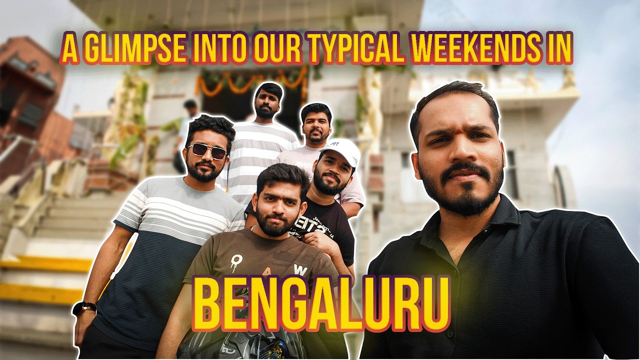 “A glimpse into our typical weekends in Bengaluru