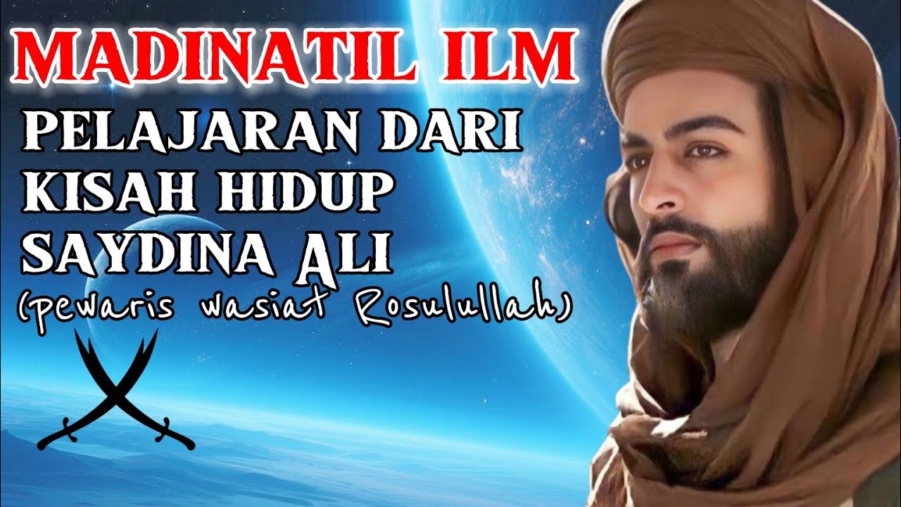 Dengar dan renungkanlah pelajaran dari kisah hidup saydina Ali