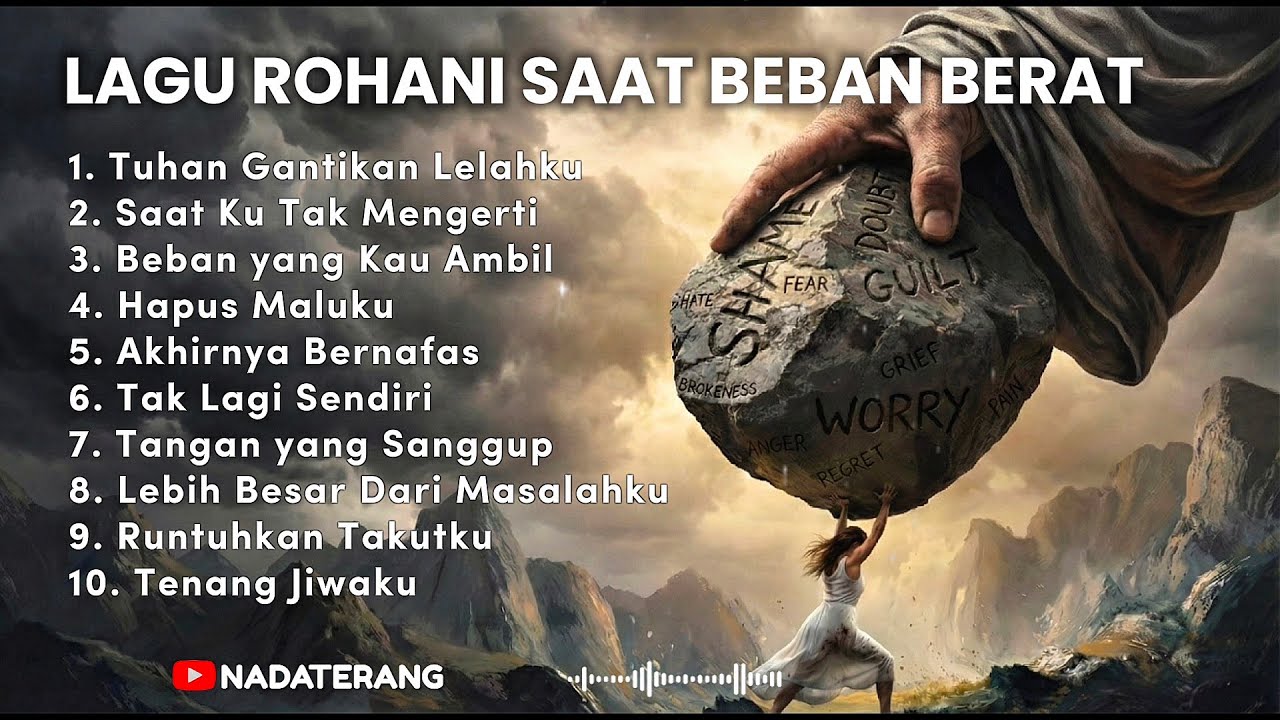 Saat Beban Hidup Terasa Berat, Dengarkan Ini 😭 | Lagu Rohani Pemulihan Hati & Jiwa