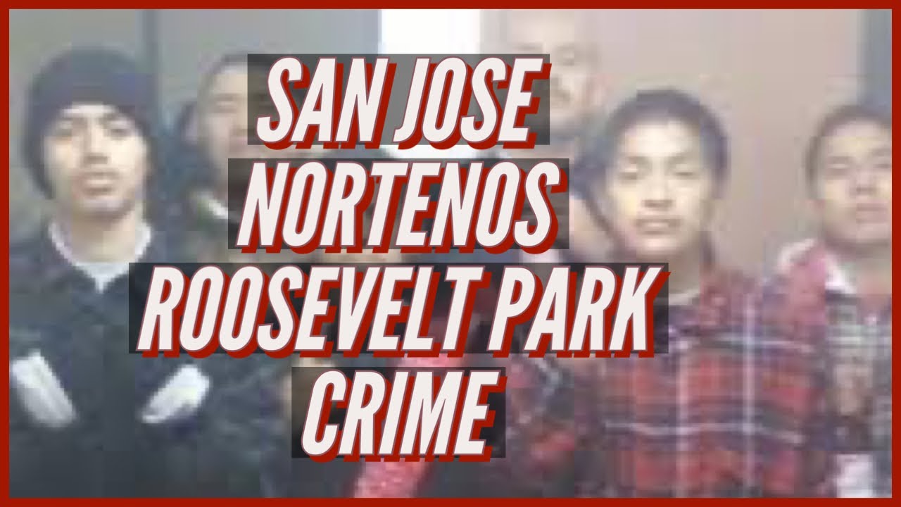 SAN JOSE NORTENOS CRIME STORY….ROSEVELT PARKE NORTENOS AGAINST SAN JOSE SURENOS#trending #crimestory
