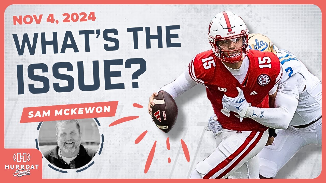 Unpacking Dylan Raiola’s Struggles on the Field - with Sam McKewon | Hurrdat Sports Radio