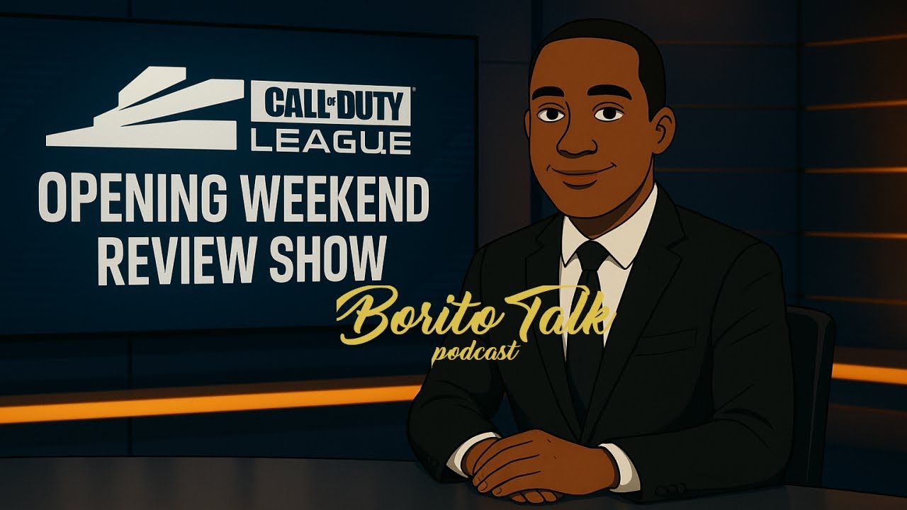 CDL 2025/26 Opening Weekend Review Show | Borito Talk Podcast