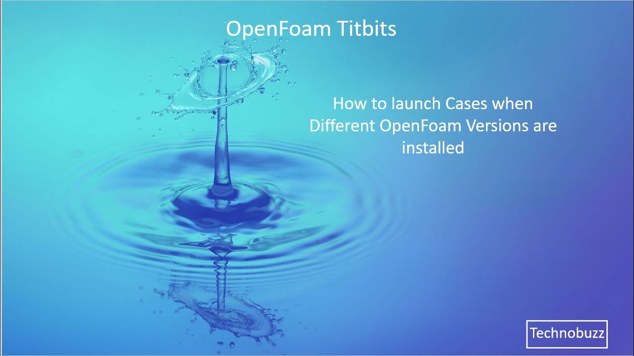 How to launch OpenFoam cases when different versions are installed in Ubuntu || OpenFoam ||WSL||CFD