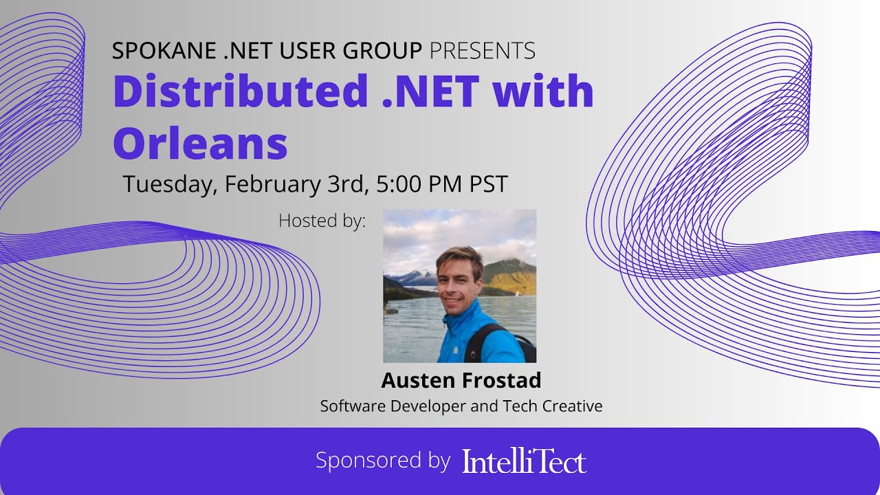 Spokane .NET User Group: Distributed .NET with Orleans