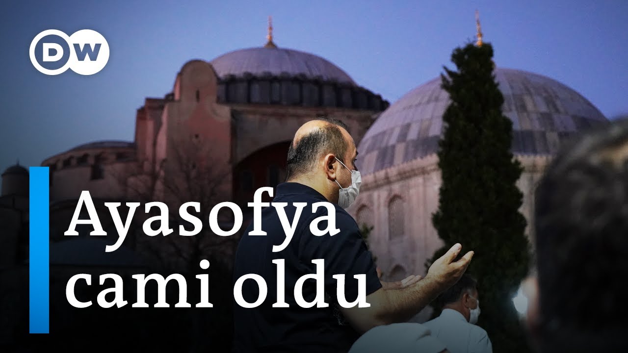 Erdoğan'dan tarihi karar: Ayasofya Camii - DW Türkçe