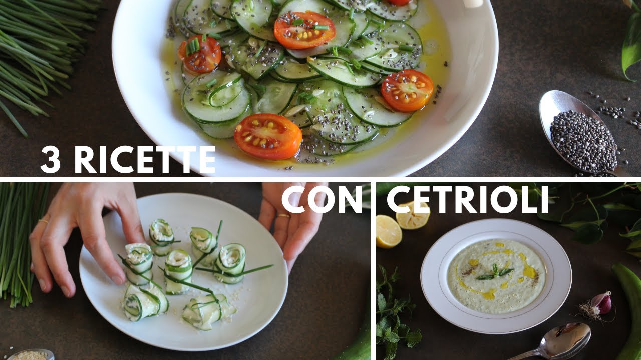 3 Ricette con cetrioli 🥒  -  tutte facili e veloci