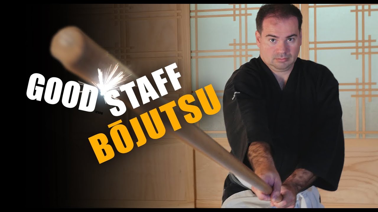 棒術 Bōjutsu - The Japanese Martial Arts of the Staff