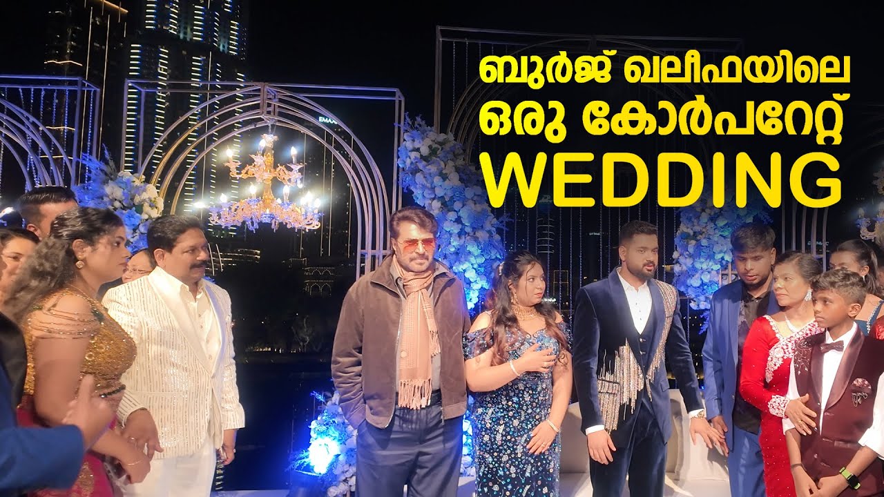 Mammootty MASS ENTRY at Burj Khalifa Dubai | Amaljith & Gayathri Wedding Armani Hotel