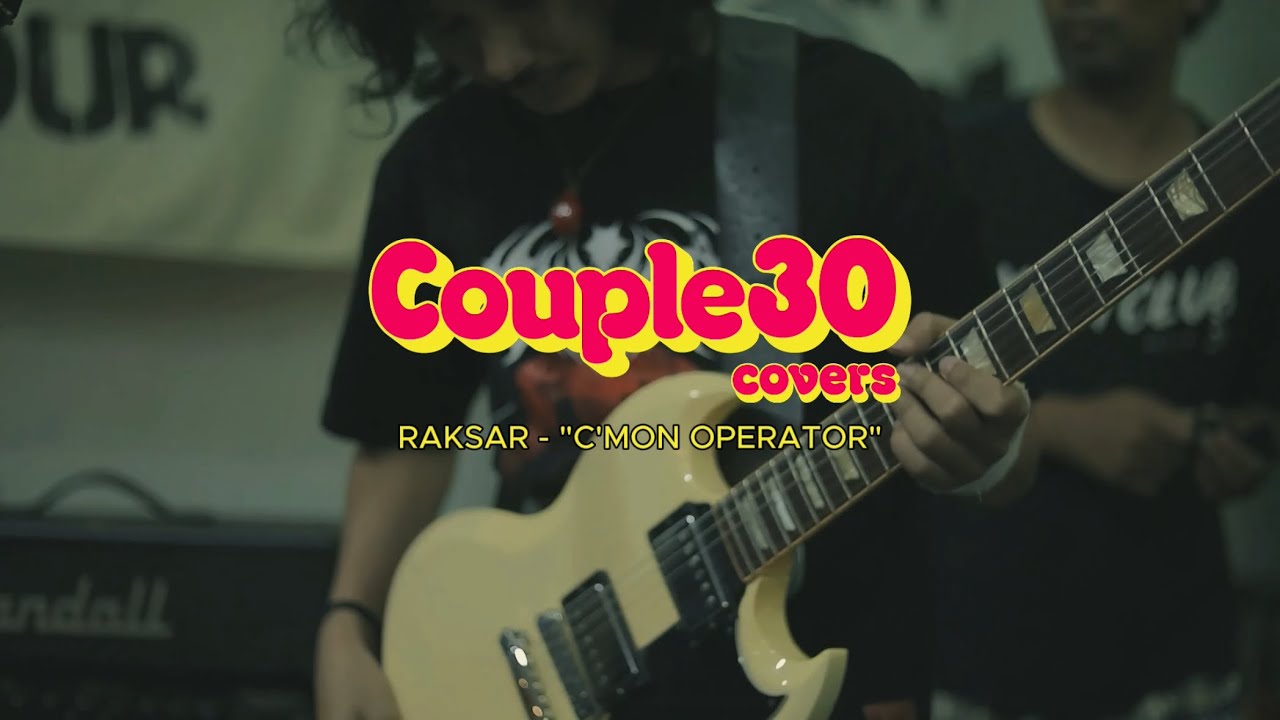 Raksar - “C’mon Operator” (#COUPLE30covers Day 1)