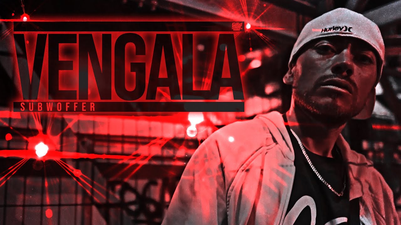 Subwoffer - Vengala - VideoClip Oficial