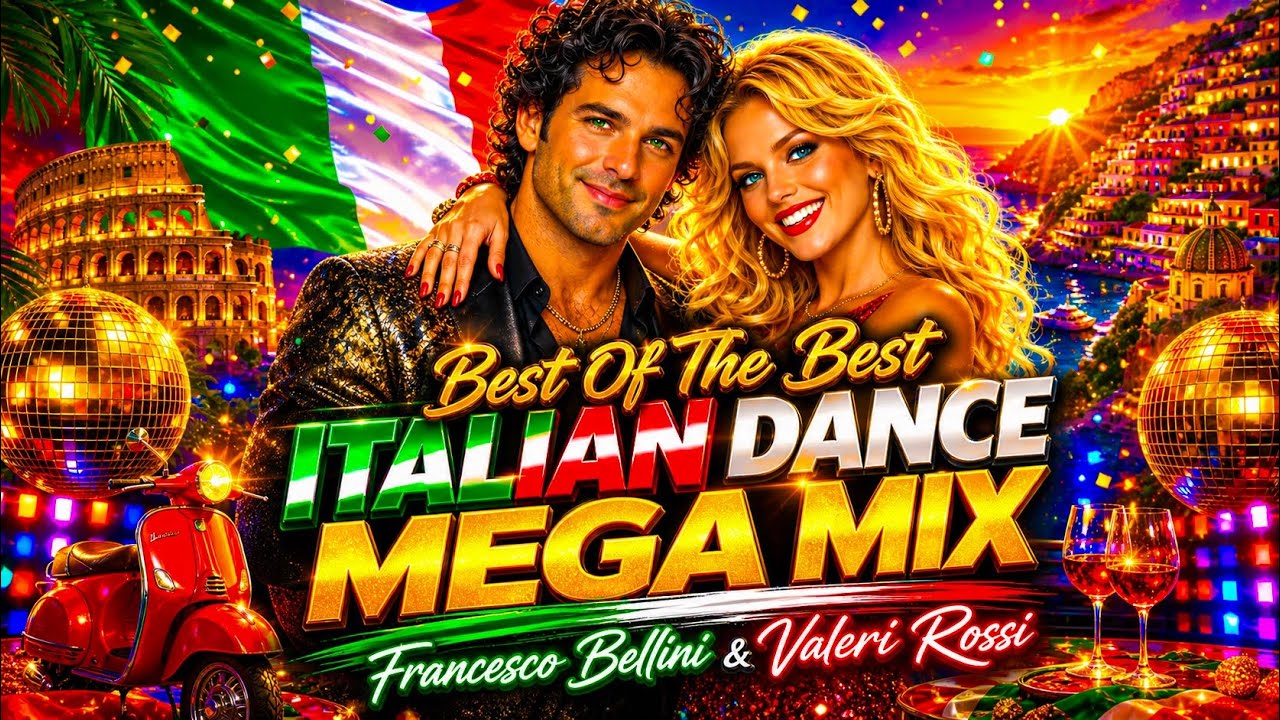 Francesco Bellini & Valeri Rossi - Best Of The Best Italian Dance Mega Mix🔥 (New Italo Disco 2026) 🪩