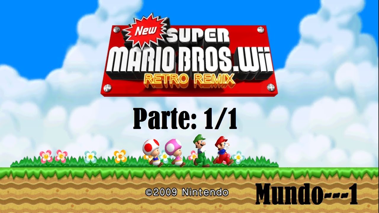NEW SUPER MARIO BROS WII 2-RETRO REMIX----español---mundo 1  1/1----