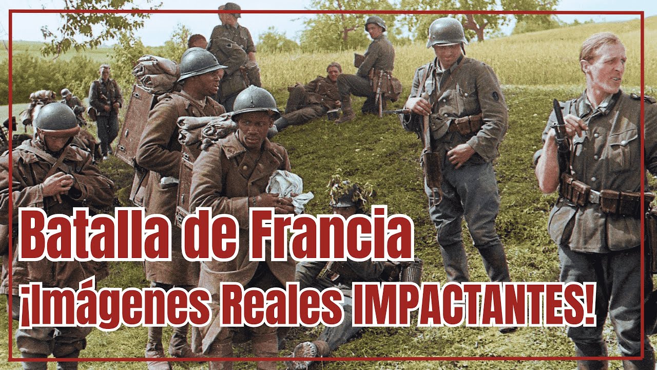Batalla de Francia &iexcl;La Blitzkrieg que HUMILL&Oacute; a Francia en 6 semanas!