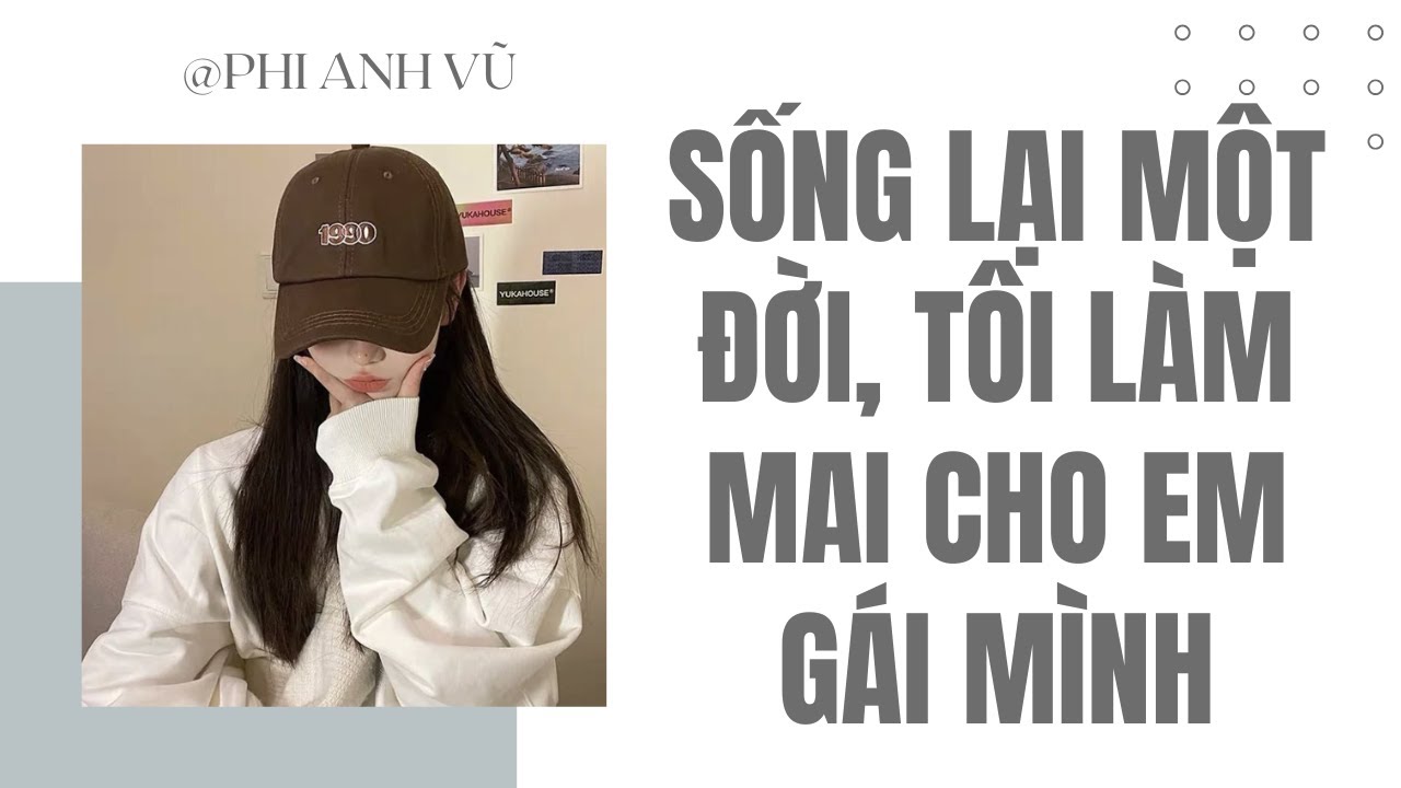 [Truyện Audio] Sống Lại Một Đời, Tôi Làm Mai Cho Em Gái Mình | Phi Anh Vũ